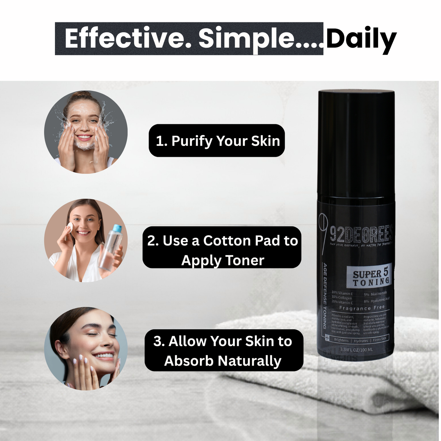 Skincare product with steps on how to use it and a bottle labeled '92 Degrees toner' on a white background.